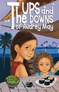 The Ups and the Downs of Audrey May by Missy Mareau Garcia